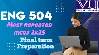 Eng504 (Second Language Acquisition) / Finalterm Exams Most Imp Mcqs 2k25/ Most Repeated Mcqs 2k25 