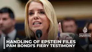 US lawmakers grill Pam Bondi over handling of Epstein files