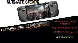 Ultimate Guide To Configuring The Transformers Cybertron Games On The Steam Deck!