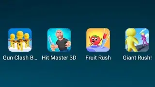 Gun Clash 3D Battle Friends,Hit Master 3D Knife Assassin,Fruit Rush,Giant Rush