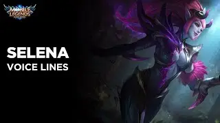 Selena - All Voice Lines | Mobile Legends Bang Bang