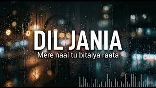 Dil Jania (Official Audio) | New Romantic Song 2026 | Heart Touching Punjabi Love Song