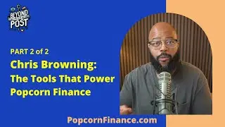 Part 2: The Tools That Power Popcorn Finance