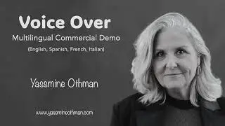 VOICE OVER MULTILINGUAL COMMERCIALS DEMO by YASSMINE OTHMAN