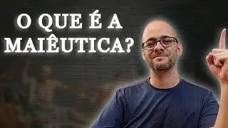 Sócrates - Fédon: O que é a Maiêutica?