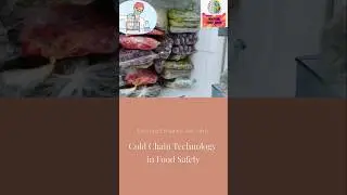 Cold chain Technology | Food Science | Food Technology | Cold chain| Freeze| Refrigeration| Frozen