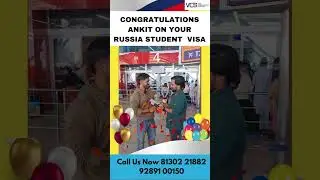 Congrats to Ankit for Russia Student Visa | Russian Language Course Russia Study Visa 2025 #russia