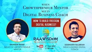 HOW TO BUILD DIGITAL BUSINESS? Ft. Siddharth Rajsekar