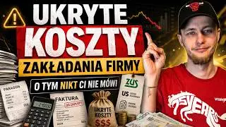 Ukryte koszty przy zakładaniu firmy – o czym nikt Ci nie mówi