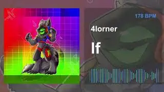 4lorner - If (ft. DLG_Protogen)