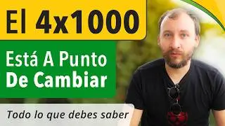 El 4X1000 Est&aacute; A Punto De Cambiar &mdash; Lo Que Debes Saber