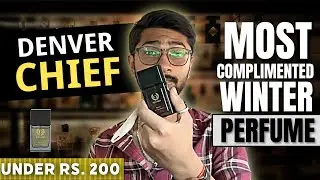 Denver Chief Perfume Review | Most Complimented Winter Wear Denver Perfume