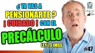 ¿Ya vas a pensionarte con Ley 73? ⚠ ¡CUIDADO! ⚠ con el PRECÁLCULO