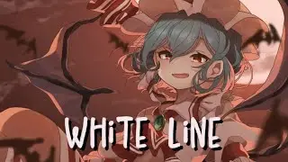 Nightcore - White Line - (Besomorph Ft Anna Pancaldi) (Lyrics)
