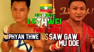 Phyan Thwe vs Saw Gaw Mu Doe, GTG Myanmar Lethwei Fight 2016, Lekkha Moun, Burmese Boxing