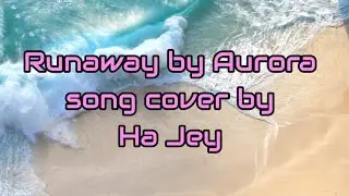 Aurora - Runaway song cover by HaJey| with lyrics| by tamil ponnu from India🇮🇳