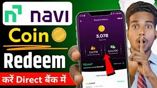 Navi coin redeem kaise kare ! Navi upi referral ka paisa bank me kaise bheje ! Navi coin 