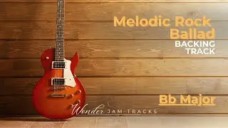 Melodic Rock Ballad Backing Track in Bb