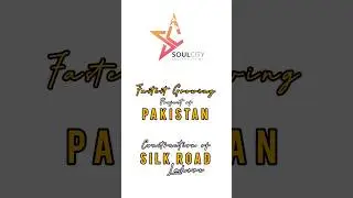 SOUL CITY - Fastest Growing Project of PAKISTAN. Lahore SILK ROAD Construction | BEST Properties &reg;️