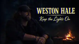 Weston Hale - &ldquo;Keep The Lights On&rdquo; (Official Visualizer)