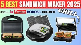Best Sandwich Maker 2025 in India 🔥 Best Sandwich Maker for Home Use 🔥 Best Grill Sandwich Maker