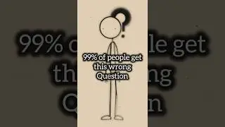 99% of people get this wrong Question #shorts #confused #paradox