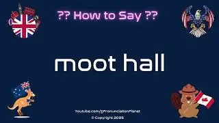 🏛️ 📜 How to Pronounce moot hall? (CORRECTLY) | Pronunciation Planet