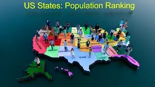 US States: Population Ranking (3D)