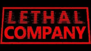 Lethal Company - Stream #4 - w/@SemiCooperative , VideoGame Sarah and.....HAM!