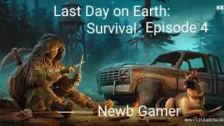 Last Day on Earth: Survival beginner's guide Episode 4: Limestone ridges