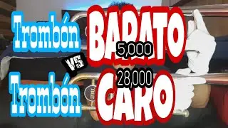 TROMBÓN CARO vs TROMBÓN BARATO