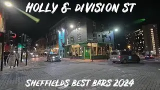 Sheffield City Centre Saturday Night Walk | Holly & Division St Best Bars | October 2024 England UK