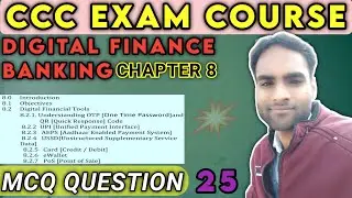 Ccc exam digital financial tools and applications chapter 8  very important mcq question