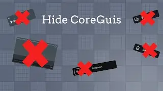 How to Hide CoreGuis in Roblox Studio