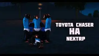 Toyota Chaser | Клип на NEXTRP