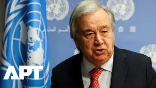 “Words Don’t Feed Hungry Children” – Guterres Urges Action in Gaza | APT