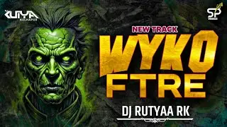 WYKO FIRE - REMASTER TRACK 2024 ||UNRELESED REMASTER TRACK || REMASTER  VOL- 1|| DJ RUTYA