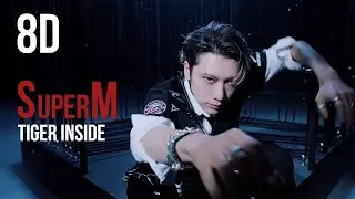 ⚠ [8D Audio] SuperM (슈퍼엠) 'Tiger Inside' ⚠ [ USE HEADPHONES ]