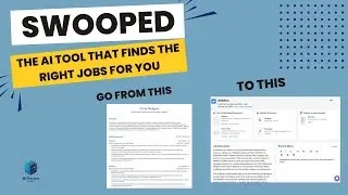 Swooped Walkthrough: The AI Tool That Finds the Right Jobs For You
