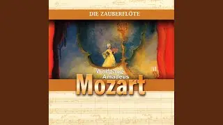Die Zauberfl&ouml;te. 2. Akt: Rezitativ 5