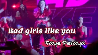 Bad Girls Like You (Faye Peraya ver.) - 2025 FAYE PERAYA BIRTHDAY PARTY “GENTLE Bad GIRL”