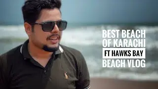 Best Beach Of Karachi 🌊 | Hawks Bay Beach Vlog 