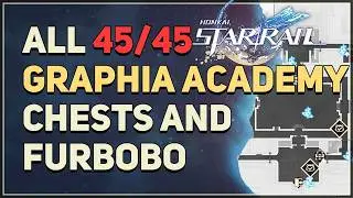 Graphia Academy All Treasure Chests and Furbobo Treasure Honkai Star Rail