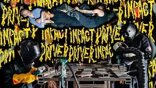 IMPACT DRIVER by Eve Stainton: 20 & 21 Nov @ The Mount Without