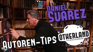 Daniel Suarez | Autoren-Tips