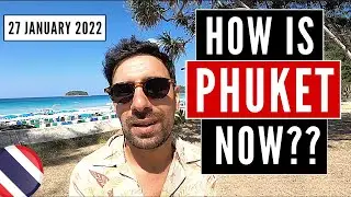 HOW IS PHUKET NOW? (27 JANUARY 2022) PATONG BEACH | KARON | KATA | THAILAND VLOG