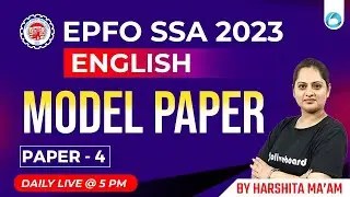 EPFO SSA English Sample Paper - 4 | EPFO SSA Classes 2023 | EPFO SSA English By Harshita Khurana