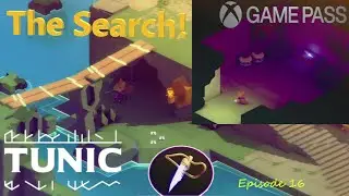 Tunic: Episode 16 - The Search! Playthrough/Ice wand/Hero's Grave/West Gardens/East forest/Quarry
