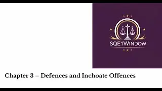 Chapter 3 - Criminal Law Defences and Inchoate Offences - Criminal Law - FLK2 - SQE1 - LLB