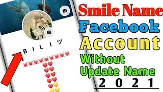 How To Create Smile Name Facebook Account || new trick 2021